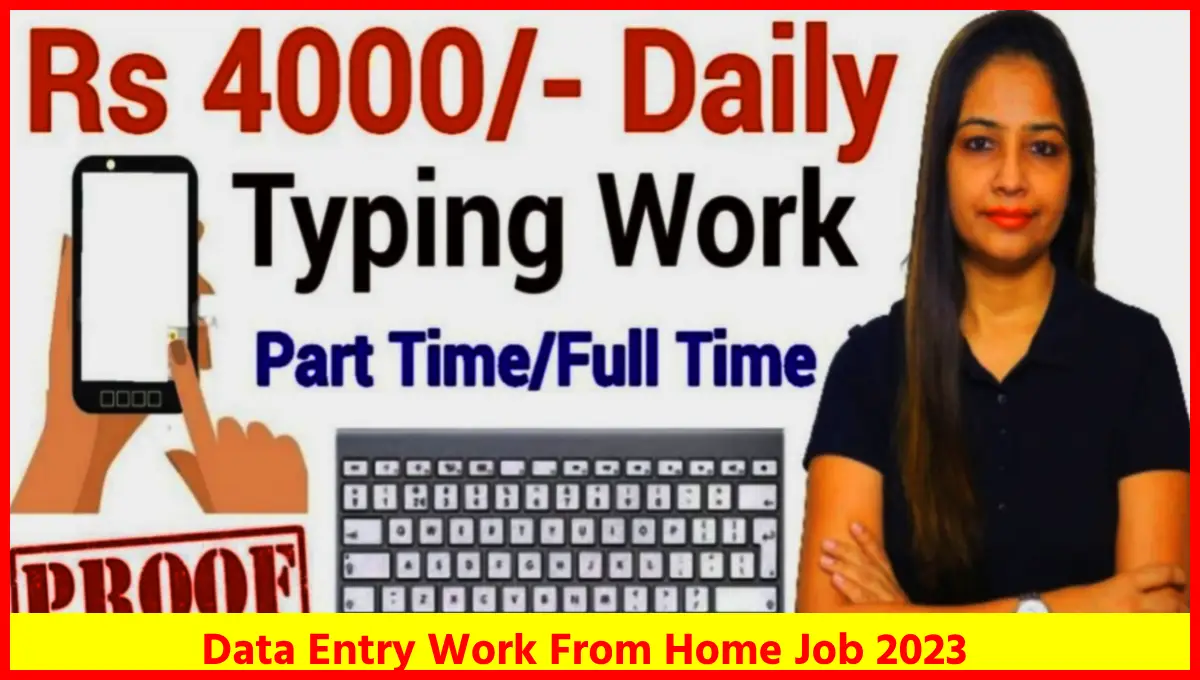 Data Entry Work From Home Job 2023