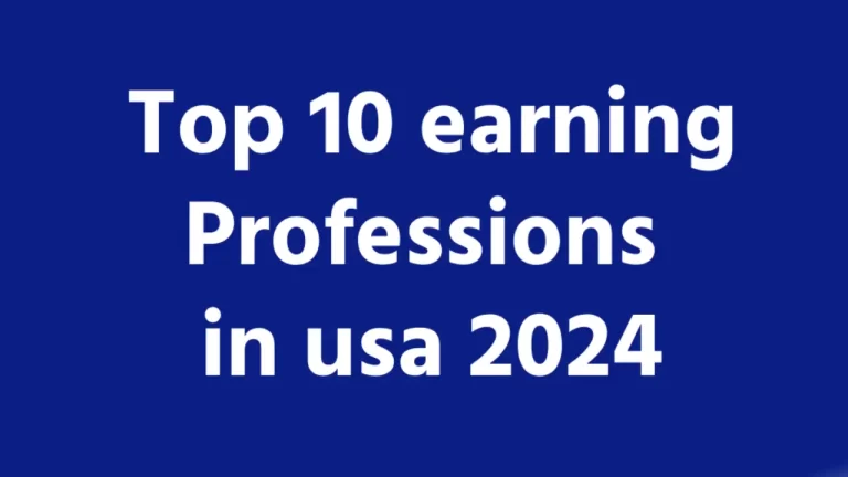 Top 10 earning professions in usa 2024