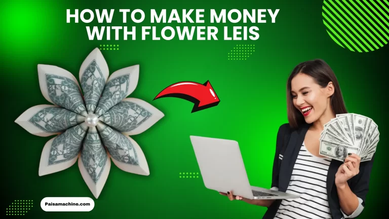 How to Make Money with Flower Lei