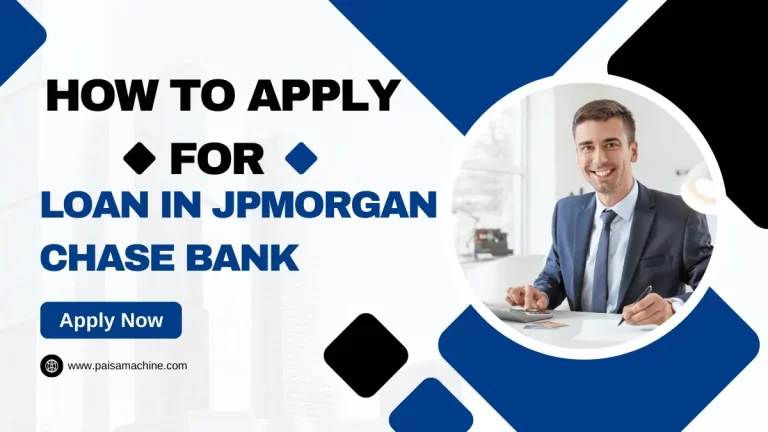 How to apply for loan in JPMorgan Chase bank