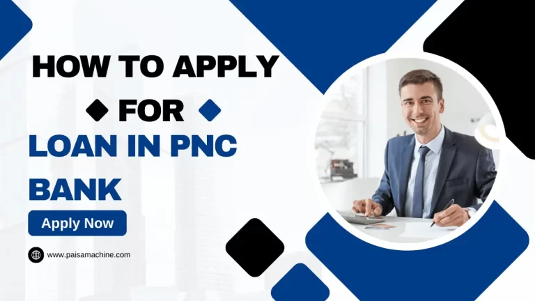 How to apply for loan in PNC Bank